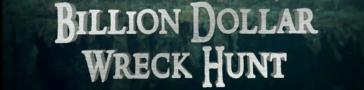 Programme banner for The Billion Dollar Wreck Hunt
