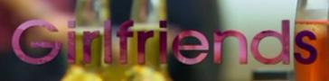 Programme banner for Girlfriends